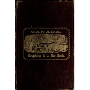 Book cover with nature scene and reading Canada Roughing it in the Bush